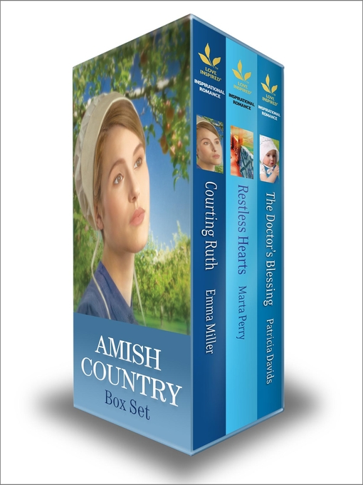 Title details for Amish Country Box Set: Restless Hearts\The Doctor's Blessing\Courting Ruth by Marta Perry - Available